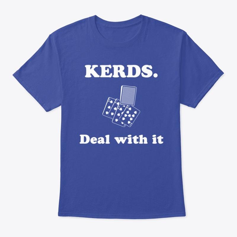 Watch It Played "KERDS" T-Shirt